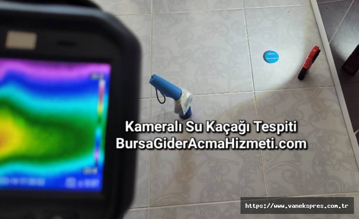 Bursa’da Su Kaçağı ve Gider Tıkanıklığı Çözümleri için Bursa Gider Açma